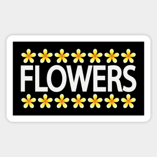 Flowers typography design Magnet